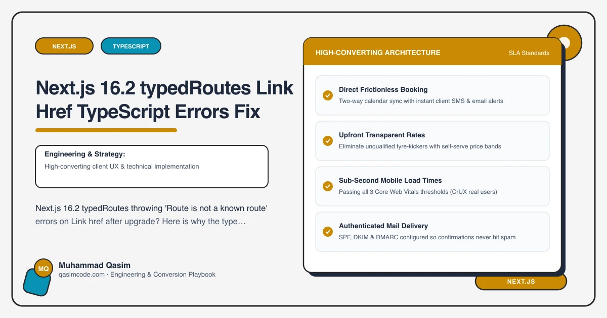 Next.js 16.2 typedRoutes Link Href TypeScript Errors Fix