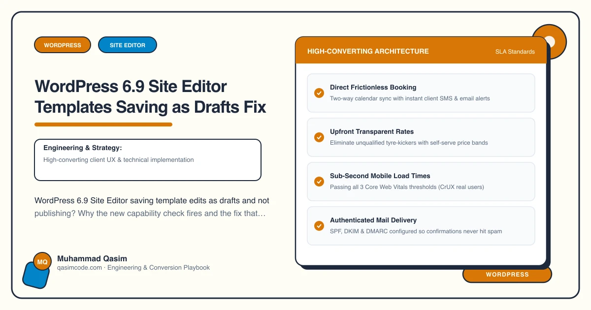 WordPress 6.9 Site Editor Templates Saving as Drafts Fix